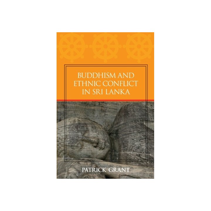Buddhism and Ethnic Conflict in Sri Lanka